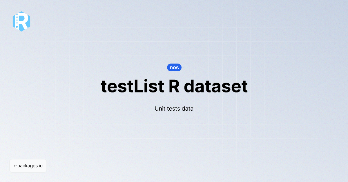 testList dataset | R PACKAGES