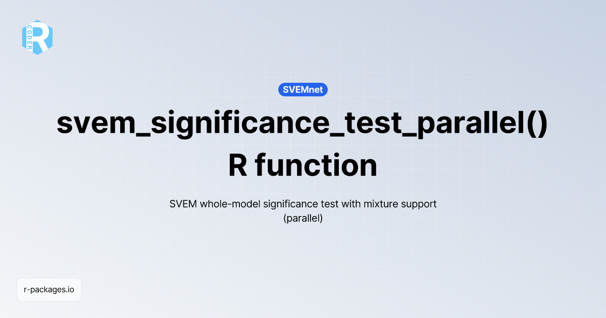 svem_significance_test_parallel() R function from [SVEMnet] | R PACKAGES