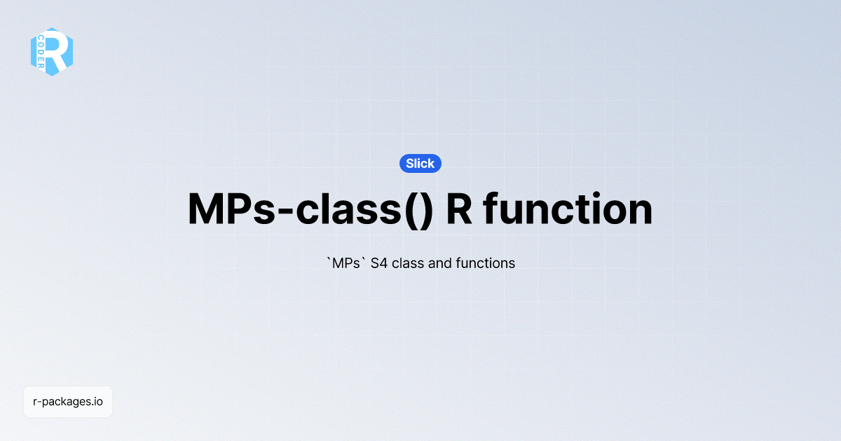 MPs-class() R function from [Slick] | R PACKAGES