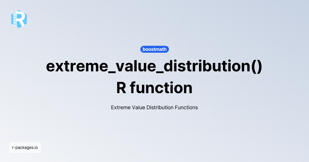 extreme_value_distribution() R function from [boostmath] | R PACKAGES