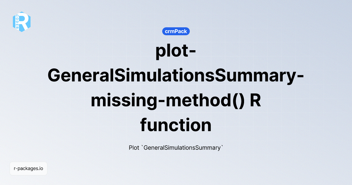 plot-GeneralSimulationsSummary-missing-method() R function from ...
