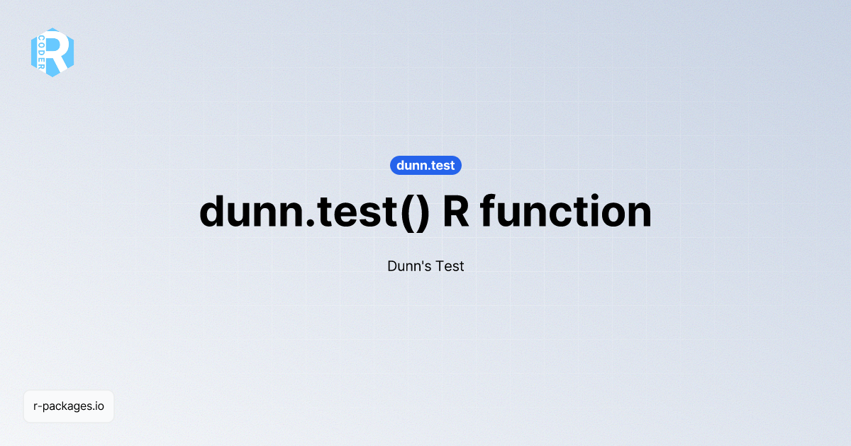 dunn.test() R function from [dunn.test] | R PACKAGES