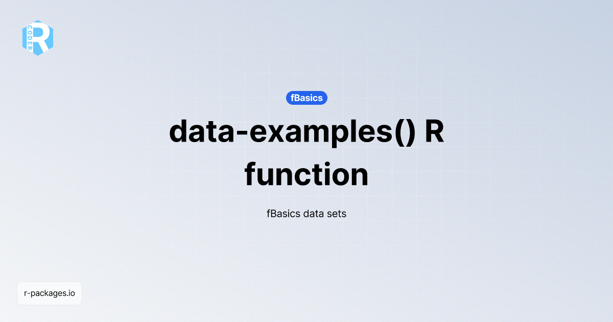 data-examples() R function from [fBasics] | R PACKAGES