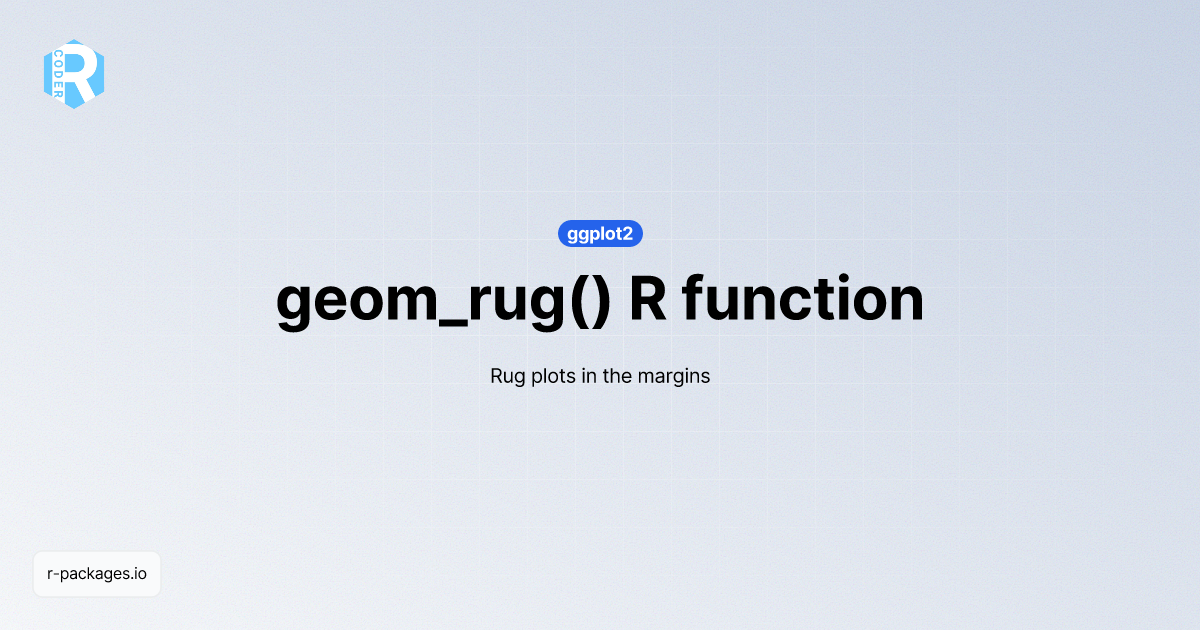geom_rug() R function from [ggplot2] | R PACKAGES