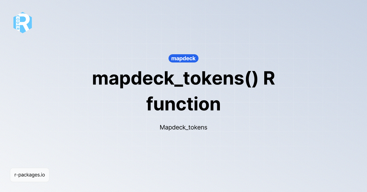 mapdeck_tokens() R function from [mapdeck] | R PACKAGES