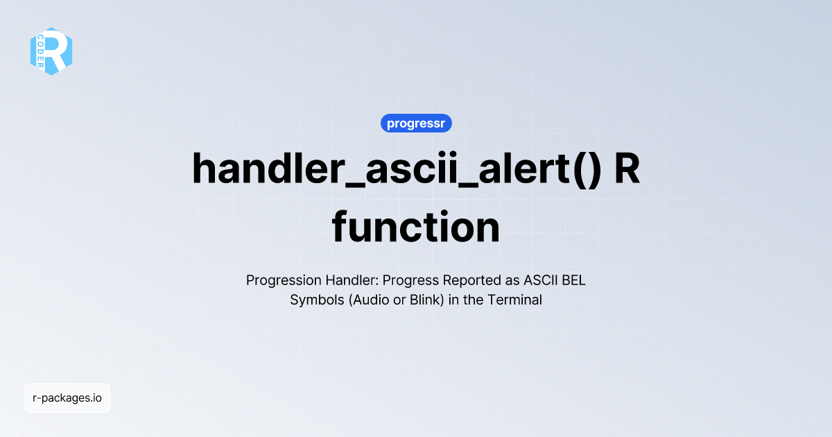 handler_ascii_alert() R function from [progressr] | R PACKAGES