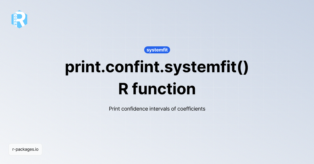 print.confint.systemfit() R function from [systemfit] | R PACKAGES